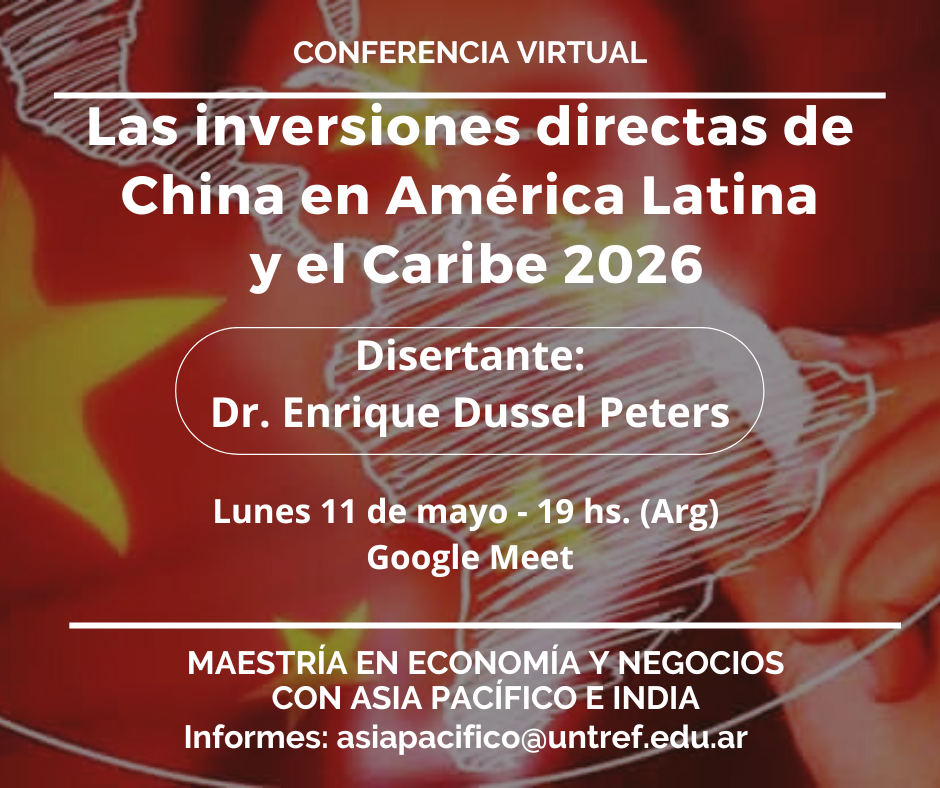 Conferencia virtual sobre Inversión Extranjera Directa (IED) china en América Latina: Tendencias y perspectivas para 2026